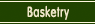 Basketry