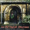 CD: An Old English Christmas